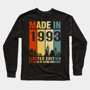 Made In 1993 31st Birthday 31 Years Old Long Sleeve T-Shirt